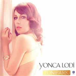 Yonca Lodi - Ton Farkı