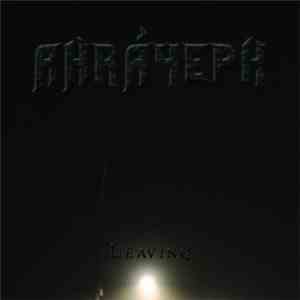 Ahráyeph - Leaving
