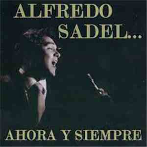 Alfredo Sadel - Ahora