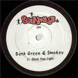 Beth Green & Smokey - Shine Your Light / The Things You Do