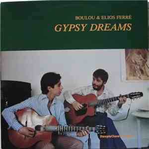 Boulou & Elios Ferré - Gypsy Dreams