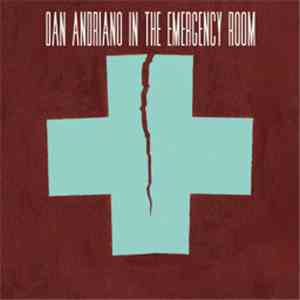 Dan Andriano In The Emergency Room - Of Peace, Quiet And Monsters