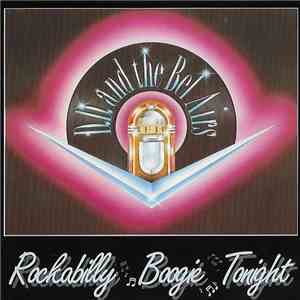 D.D. and the Bel Airs - Rockabilly Boogie Tonight