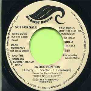Dean Torrence, Mike Love, The Endless Summer Beach Band - Da Doo Ron Ron /  ...