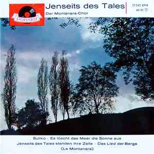 Der Montanara-Chor - Jenseits Des Tales