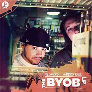 Dj Concept, DJ Mickey Knox - The BYOB LP