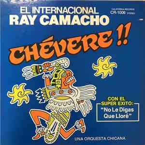 El Internacional Ray Camacho - Chévere!!
