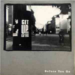 Get Up & Go'ers - Before You Go