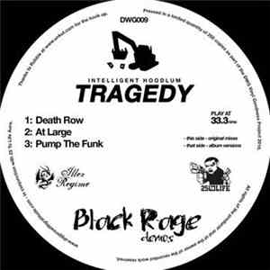 Intelligent Hoodlum - Tragedy - Black Rage Demos