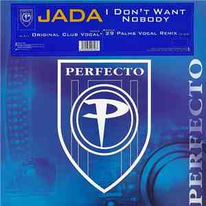 Jada - I Don't Want Nobody