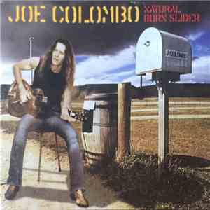 Joe Colombo  - Natural Born Slider