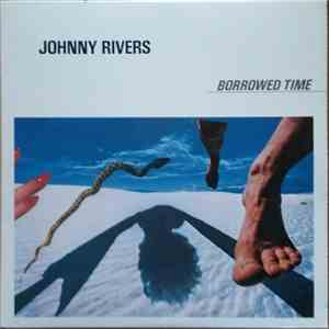 Johnny Rivers - Borrowed Time