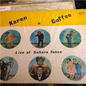 Karen & Coffee - Live At Sahara Tahoe