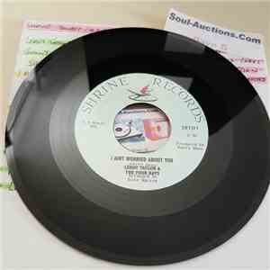 Leroy Taylor &  The Four Kays / Jimmy Armstrong - I Ain't Worried About You / I Believe I'll Love You