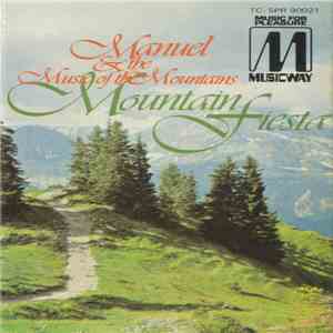 Manuel & The Music Of The Mountains - Mountain Fiesta