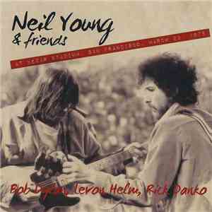 Neil Young & Friends - At Kezar Stadium, San Francisco, March 23. 1975