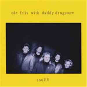 Ole Friis with Daddy Drugstore - Soul!!!