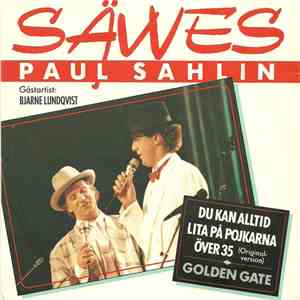 Paul Sahlin & Bjarne Lundqvist Sawes - Du Kan Alltid Lita På Pojkarna Over  ...