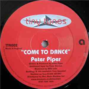 Peter Piper - Come To Dance