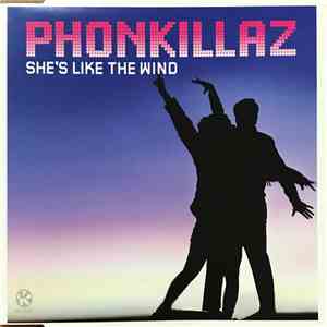 Phonkillaz - She's Like The Wind