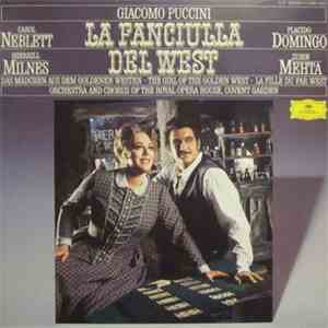 Puccini • Neblett • Domingo • Milnes • Chorus And Orchestra Of The Royal Op ...