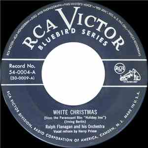 Ralph Flanagan And His Orchestra - White Christmas / ('Round Her Neck ) She ...