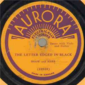 Shaw And Kerr / Shaw And Kerr  - The Letter Edged In Black / The Vacant Cha ...