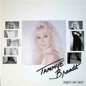 Tammye Brandt - Party My Way