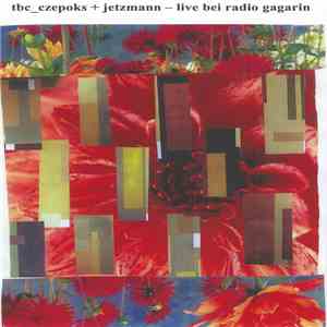 TBC_CZEPOKS, Jetzmann -  live bei radio gagarin