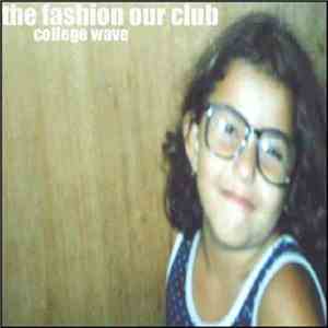 The Fashion Our Club - College Wave