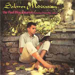 The Paul Bley Quartet featuring Dave Pike - Solemn Meditation