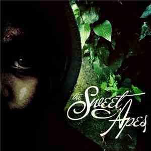 The Sweet Apes - The Sweet Apes