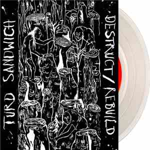 Turd Sandwich - Destruct/Rebuild