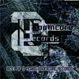 Various - Best Of 5 Years Doomcore Records
