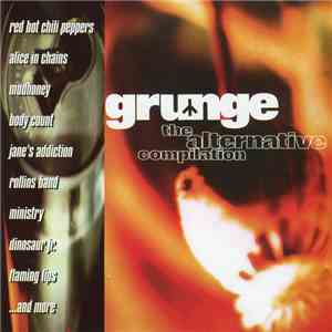 Various - Grunge / The Alternative Compilation