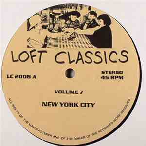 Various - Loft Classics Volume 7