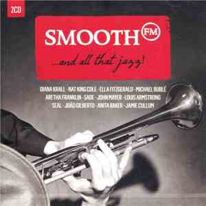 Various - Smooth Fm ... And All That Jazz