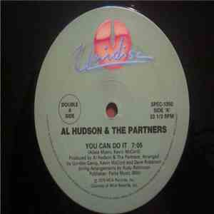 Al Hudson & The Partners / The Universal Robot Band - You Can Do It / Dance ...