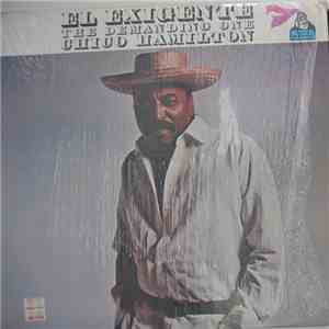 Chico Hamilton - El Exigente - The Demanding One