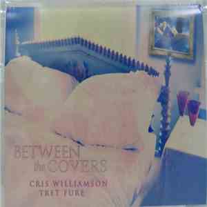 Cris Williamson & Tret Fure - Between The Covers