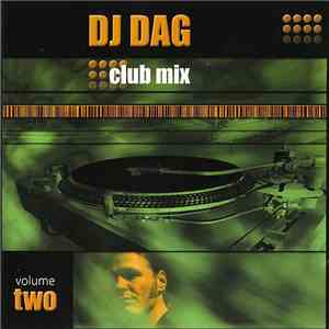 DJ Dag - Club Mix Volume Two