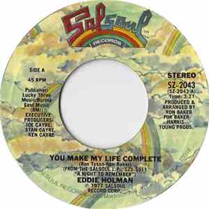 Eddie Holman - You Make My Life Complete / Somehow You Make Me Feel