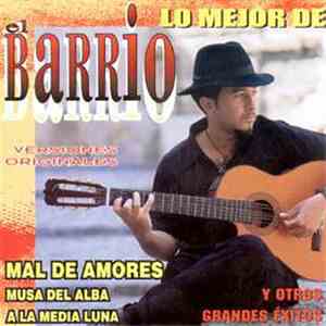 El Barrio  - Mal De Amores (Lo Mejor De El Barrio)