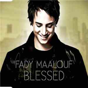 Fady Maalouf - Blessed