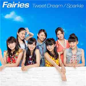 Fairies - Tweet Dream / Sparkle