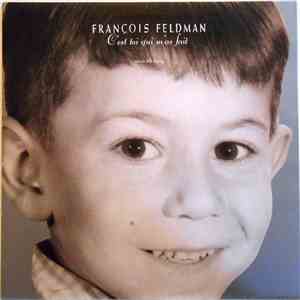 François Feldman - C'Est Toi Qui M'As Fait