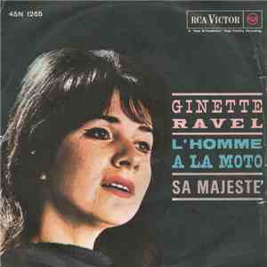 Ginette Ravel - L'Homme A La Moto/Sa Majestè