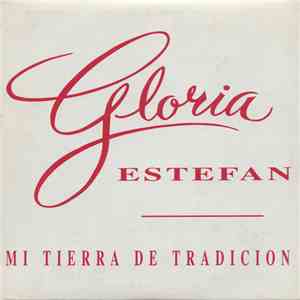 Gloria Estefan -  Mi Tierra De Tradición
