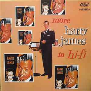 Harry James  - More Harry James In Hi-fi
