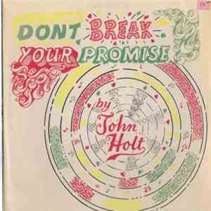 John Holt - Don't Break Your Promise